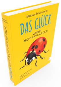 Matthias_Frischknecht_Glueck_3D_Buch_Hardcover_Boxshot_V001