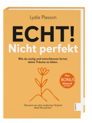 Echt! Nicht perfekt